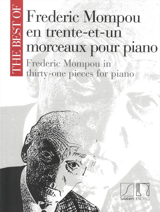 The Best of Frederic Mompou en trente-et-un morceaux
