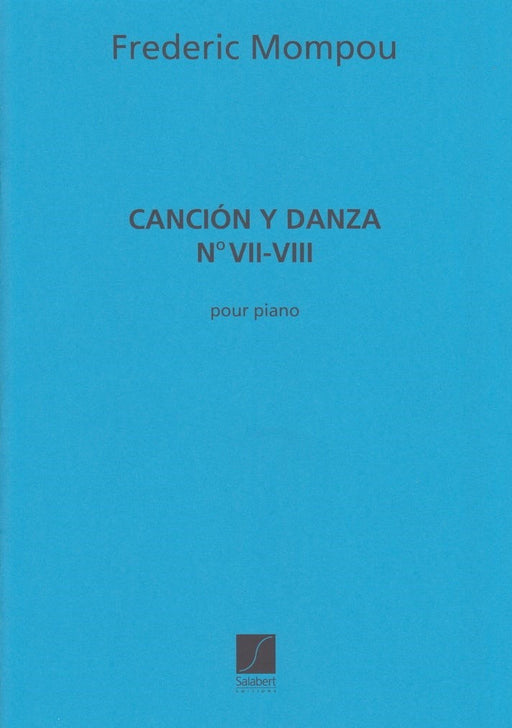 Cancion y Danza No.7 et 8