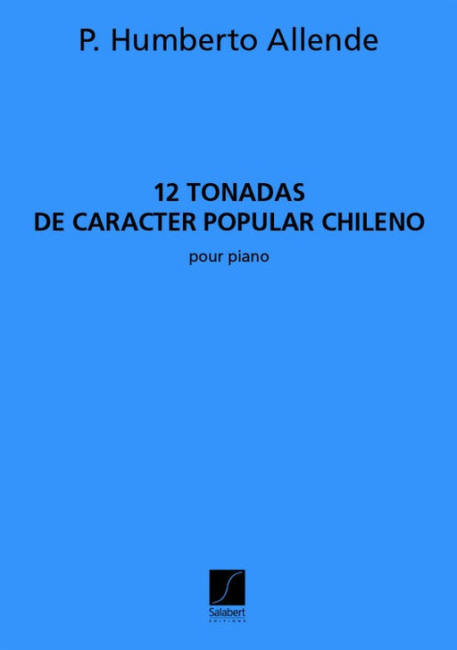 12 Tonadas de Caracter Popular Chileno