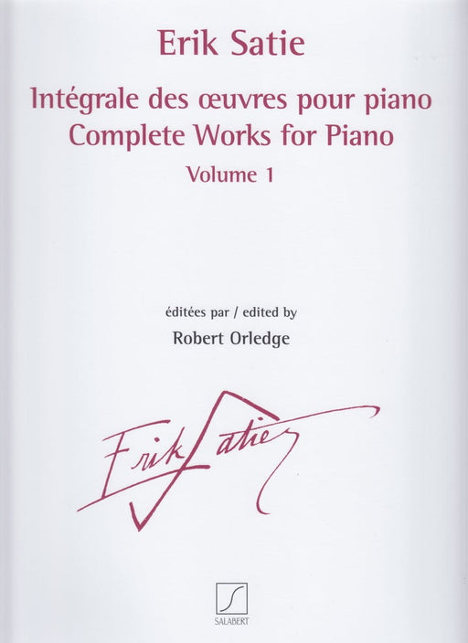 Integrale des oeuvres pour piano Volume 1