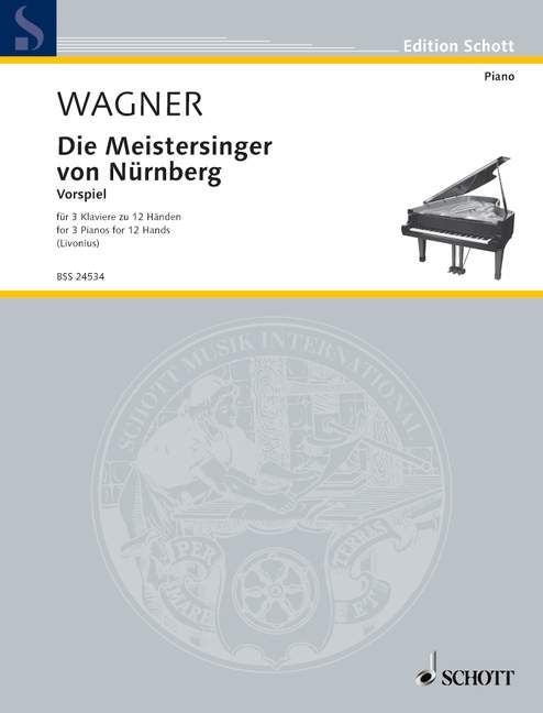The Mastersingers of Nuremberg Vorspiel