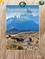 Argentinian Tango and Folk Tunes for Piano (with CD)