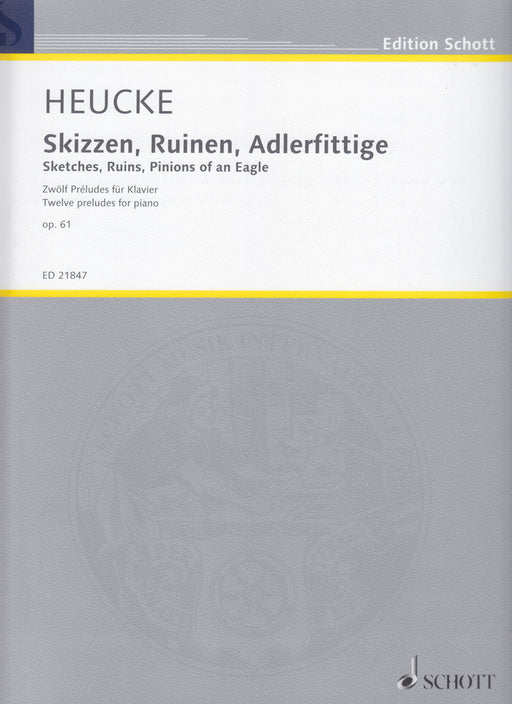 Skizzen, Ruinen, Adlerfittige Op.61