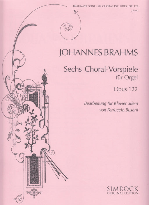 Six Chorale Preludes op.122 (arr. Busoni)