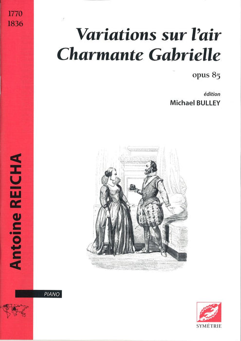 Variations sur l'air Charmante Gabrielle op.85