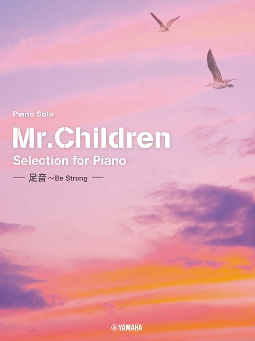 Mr.Children Selection for Piano -足音 ～Be Strong-