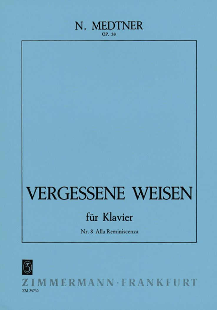 Vergessene Weisen Op.38-8 Alla Reminiscenza - 忘れられた調べ 第1集